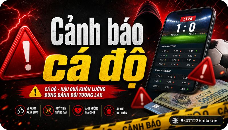 Cảnh báo cá độ